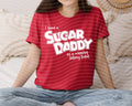 I Need a Sugar Daddy or a Winning Lottery Ticket Graphic Tee product image 1