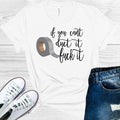 If You Can't Duct It F*** It Graphic Tee product image 1