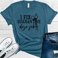 I Fix Quarantine Dye Jobs Graphic Tee product image 1