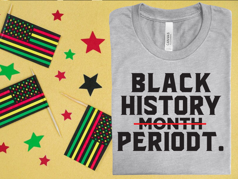 Black History Periodt Graphic Tee product image 1