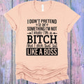 I Don't Pretend to be Something I'm Not Graphic Tee product image 1