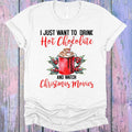 I Just Want to Drink Hot Chocolate and Watch Christmas product image 1