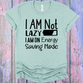I am Not Lazy Graphic Tee product image 1