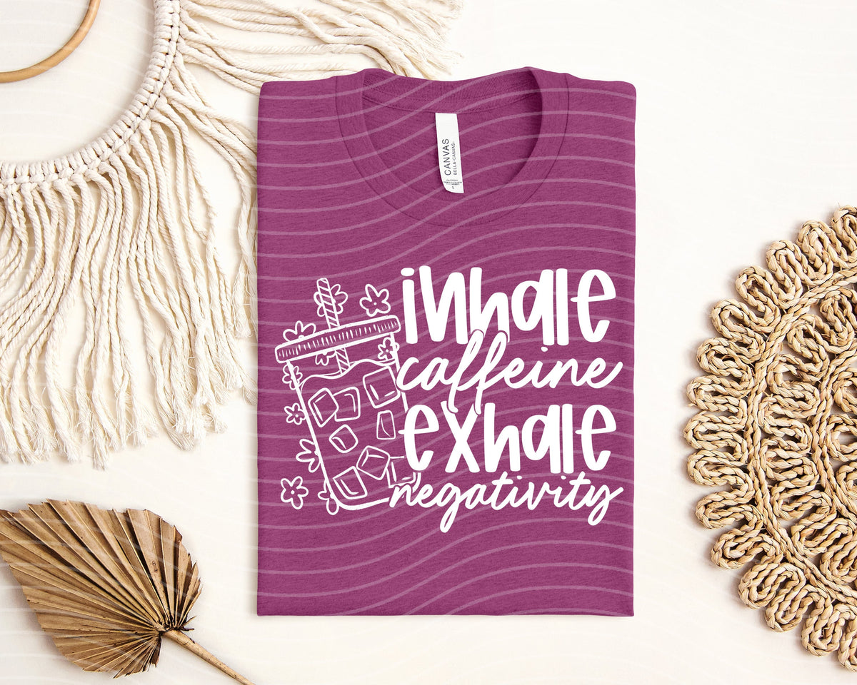 Inhale Caffeine Exhale Negativity Graphic Tee product image 1