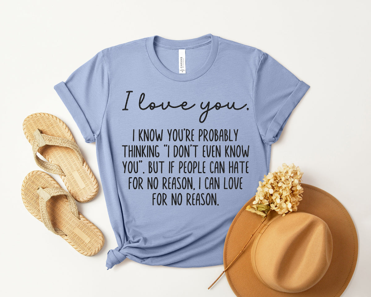 I Love You Graphic Tee product image 1