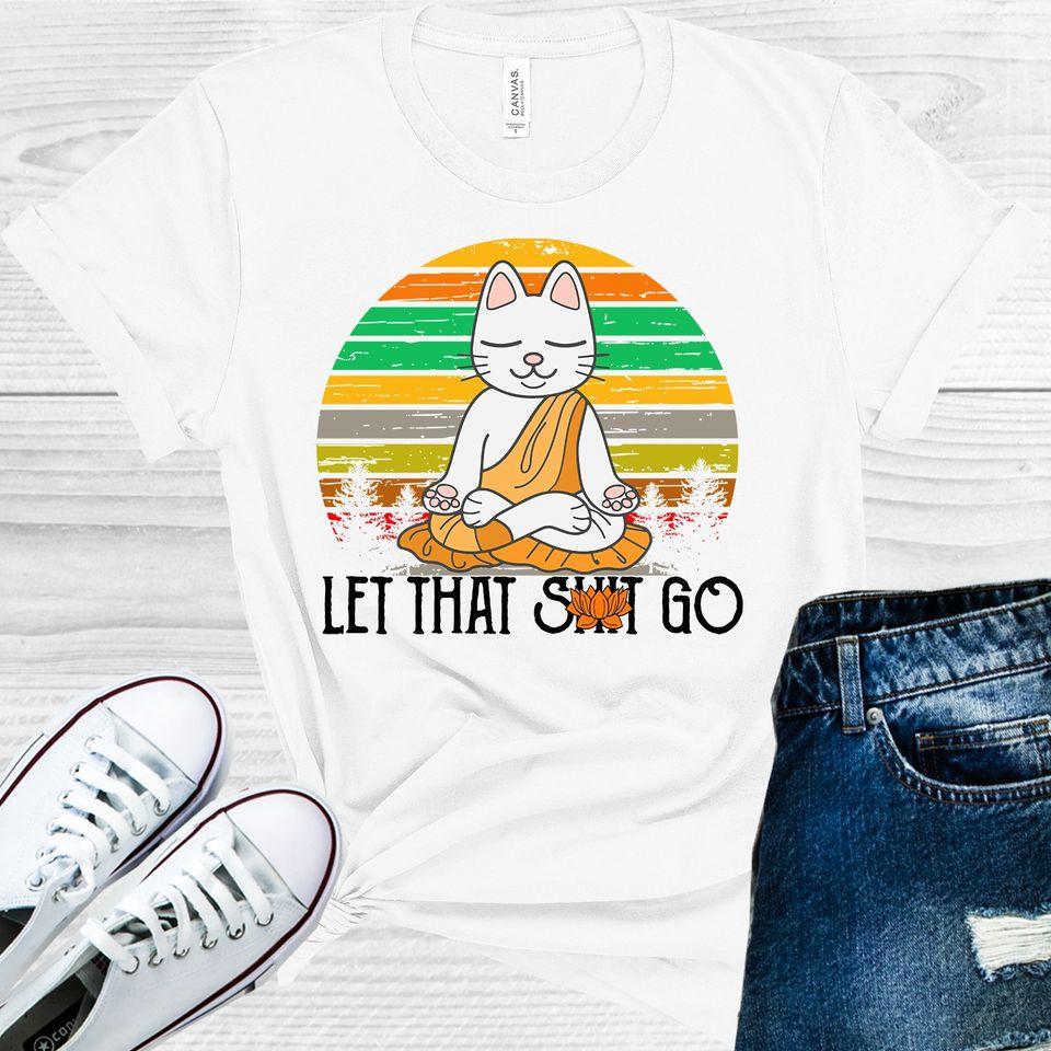 Let That Sh** Go (Cat) Graphic Tee product image 1