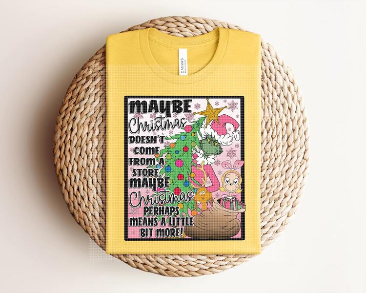 Maybe Christmas Doesn't Come from a Store Graphic Tee product image 1
