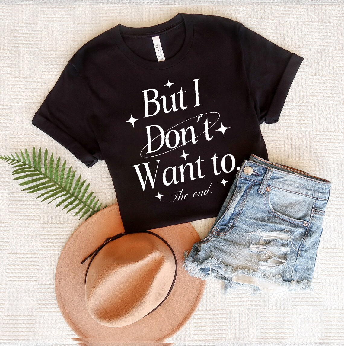 But I Don't Want to Graphic Tee product image 2