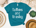 Tattoos are Trashy Graphic Tee product image 1