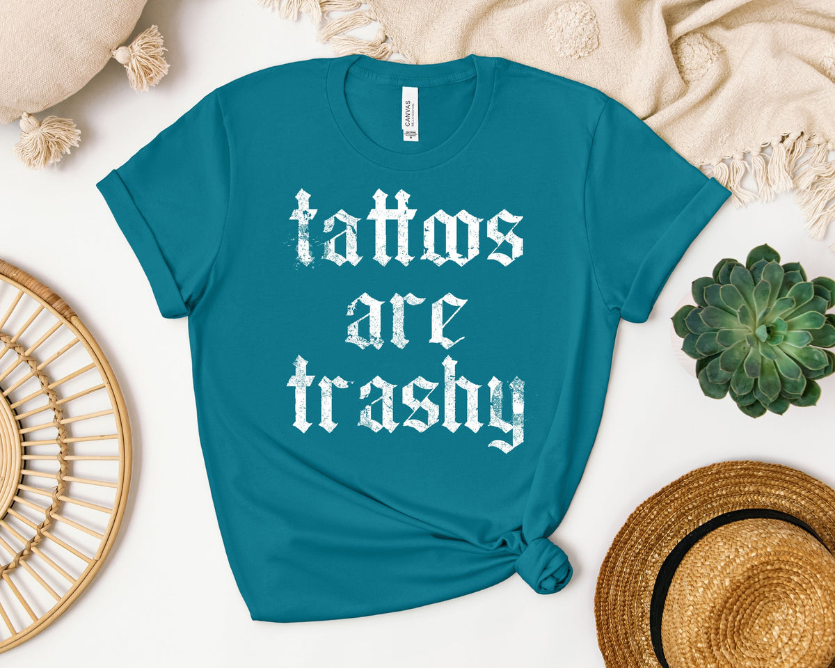 Tattoos are Trashy Graphic Tee product image 1