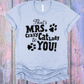 That's Mrs. Crazy Cat Lady to You Graphic Tee product image 1